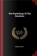 The Psychology of the Emotions by Theodule Armand Ribot