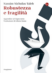 Robustezza e fragilità by Nassim Nicholas Taleb