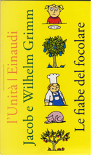 Le fiabe del focolare by Jakob Grimm, Wilhelm Grimm