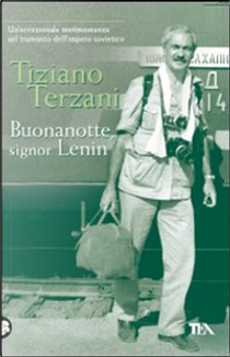 Buonanotte, signor Lenin by Tiziano Terzani