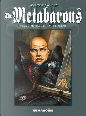The Metabarons 4 by Alejandro Jodorowsky