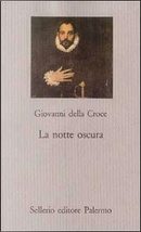 La notte oscura by Giovanni della Croce (san)