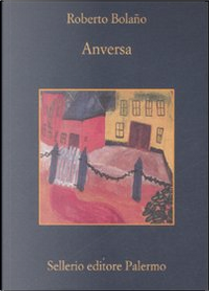 Anversa by Roberto Bolano