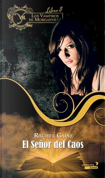 El señor del caos by Rachel Caine