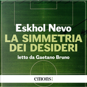 La simmetria dei desideri by Eshkol Nevo