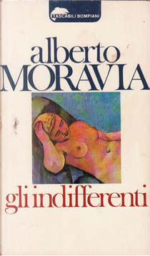 Gli indifferenti by Alberto Moravia