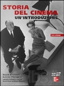 Storia del cinema by David Bordwell, Kristin Thompson