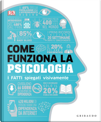 Come funziona la psicologia