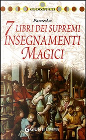 Sette libri dei supremi insegnamenti magici by Paracelso