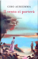 Il vento ci porterà by Ciro Auriemma