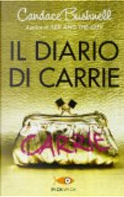 Il diario di Carrie by Candace Bushnell