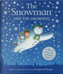 The Snowman and the Snowdog Pop-up Picture Book by Raymond Briggs