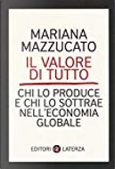 Il valore di tutto by Mariana Mazzucato
