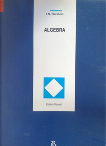 Algebra by I. N. Herstein