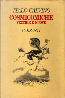 Cosmicomiche vecchie e nuove by Italo Calvino