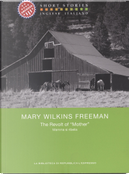 The Revolt of “Mother” / Mamma si ribella by Mary Wilkins Freeman