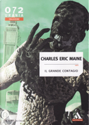 Il grande contagio by Charles E. Maine