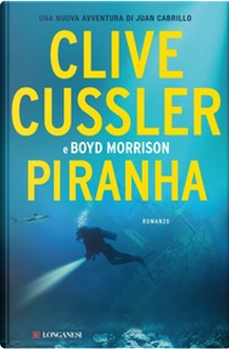 Piranha by Boyd Morrison, Clive Cussler