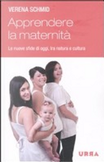 Apprendere la maternità by Verena Schmid
