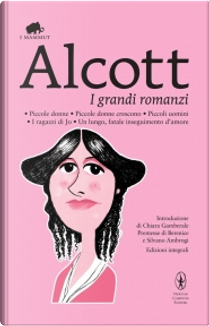 I grandi romanzi by Louisa May Alcott