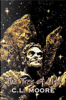 The Tree of Life by C. L. Moore