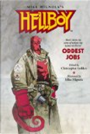 Hellboy: Oddest Jobs by Amber Benson, Barbara Hambly, Brian Keene, China Mieville, Cody Goodfellow, Don Winslow, Garth Nix, Gary A. Braunbeck, Joe R. Lansdale, John Skipp, Ken Bruen, Mark Chadbourn, Rhys Hughes, Stephen Volk, Tad Williams