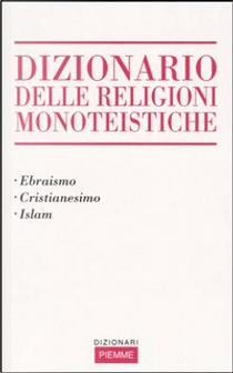 Dizionario delle religioni monoteistiche