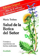 Salud de la botica del señor/ Health from God's Garden by Maria Treben