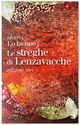 Le streghe di Lenzavacche by Simona Lo Iacono