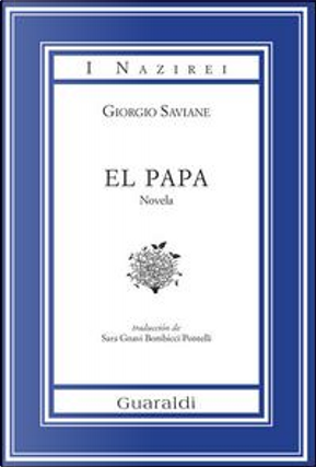 Papa (El) by Saviane Giorgio