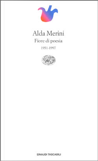 Fiore di poesia (1951-1997) - Alda Merini - Einaudi - Libro