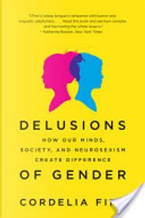 Delusions of Gender by Cordelia Fine