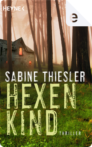 Hexenkind by Sabine Thiesler