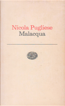 Malacqua by Nicola Pugliese