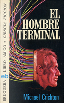 El hombre terminal by Michael Crichton