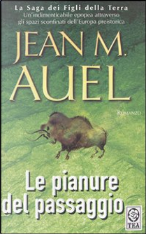 Le pianure del passaggio by Jean M. Auel