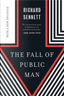 The Fall of Public Man by Richard Sennett