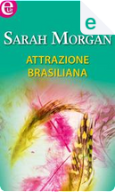 Attrazione brasiliana by Sarah Morgan