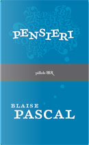 Pensieri by Blaise Pascal