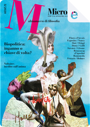 Micromega 8/2020 by Carlo Galli, Carlo Sini, Fernando Savater, Franca D'Agostini, François-Marie Arouet Voltaire, Gloria Origgi, Jean-Luc Nancy, Marco Menin, Mark W. Moffett, Massimo Donà, Maurizio Ferraris, Miguel Benasayag, Moritz Aisslinger, Paolo Flores d'Arcais, Roberto Esposito, Sergio Givone, Stefano Petrucciani, Stephen Holmes, Tanja Stelzer, Telmo Pievani, Wolfgang Streeck, Yosep Ramoneda Micromega 8/2020 by Carlo Galli, Carlo Sini, Fernando Savater, Franca D'Agostini, François-Marie Arouet Voltaire, Gloria Origgi, Jean-Luc Nancy, Marco Menin, Mark W. Moffett, Massimo Donà, Maurizio Ferraris, Miguel Benasayag, Moritz Aisslinger, Paolo Flores d'Arcais, Roberto Esposito, Sergio Givone, Stefano Petrucciani, Stephen Holmes, Tanja Stelzer, Telmo Pievani, Wolfgang Streeck, Yosep Ramoneda