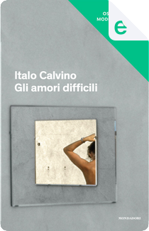Gli amori difficili by Italo Calvino