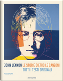 John Lennon. Le storie dietro le canzoni by Paul Du Noyer