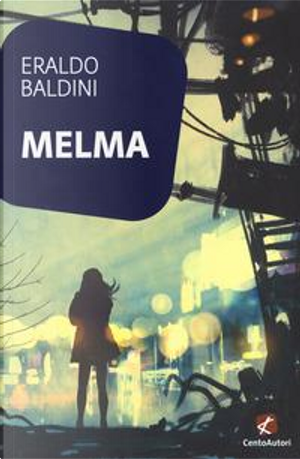 Melma by Eraldo Baldini