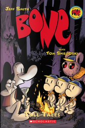Bone: Tall Tales by Jeff Smith, Tom Sniegoski