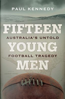 Fifteen Young Men by Paul Kennedy