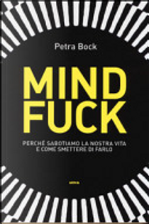 Mindfuck by Petra Bock