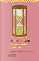 Se gioventù sapesse by Doris Lessing