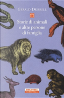 Storie di animali e altre persone di famiglia by Gerald Durrell