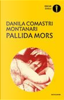 Pallida mors by Danila Comastri Montanari