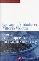 Storia contemporanea by Giovanni Sabbatucci, Vittorio Vidotto